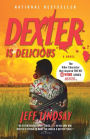 Dexter Is Delicious (Dexter Series #5)