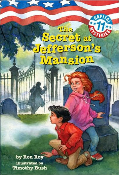 The Secret at Jefferson's Mansion (Capital Mysteries Series #11)