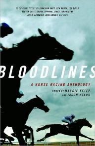 Title: Bloodlines: A Horse Racing Anthology, Author: Jason Starr