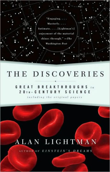 Discoveries: Great Breakthroughs in 20th-Century Science, Including the Original Papers