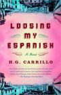 Loosing My Espanish