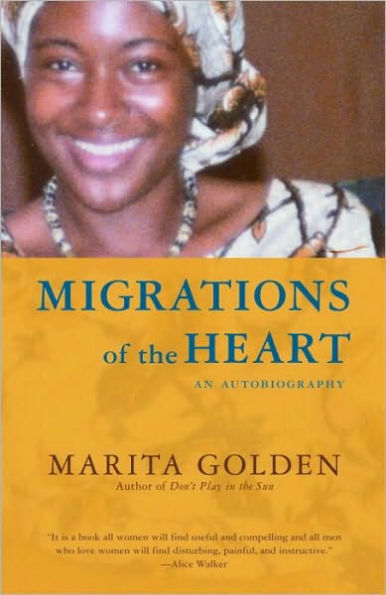 Migrations of the Heart: An Autobiography