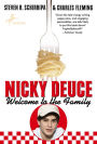 Nicky Deuce: Welcome to the Family