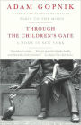 Through the Children's Gate: A Home in New York