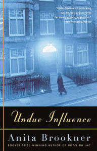 Title: Undue Influence, Author: Anita Brookner