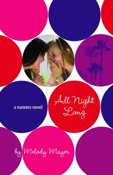 All Night Long (Nannies Series #5)