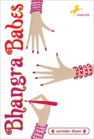 Title: Bhangra Babes, Author: Narinder Dhami