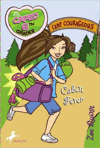 Cabin Fever (Caped Sixth Grader Series #4)
