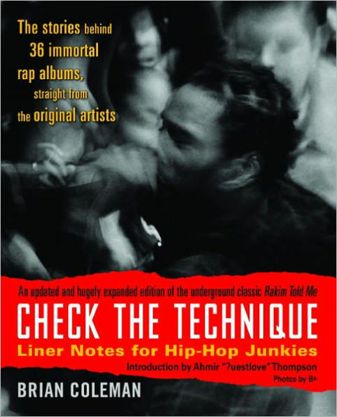 Check the Technique: Liner Notes for Hip-Hop Junkies