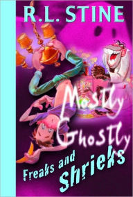 Title: Freaks and Shrieks, Author: R. L. Stine