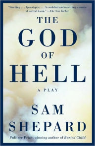 Title: The God of Hell, Author: Sam Shepard