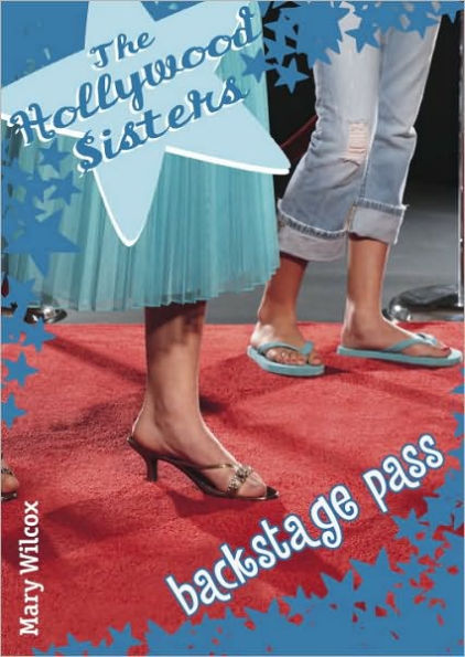 Backstage Pass (Hollywood Sisters Series)
