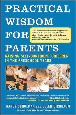 Practical Wisdom for Parents: Raising Self-Confident Children in the Preschool Years