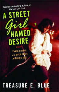 Title: Street Girl Named Desire, Author: Treasure E. Blue