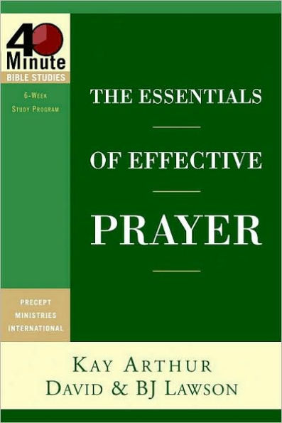 Essentials of Effective Prayer