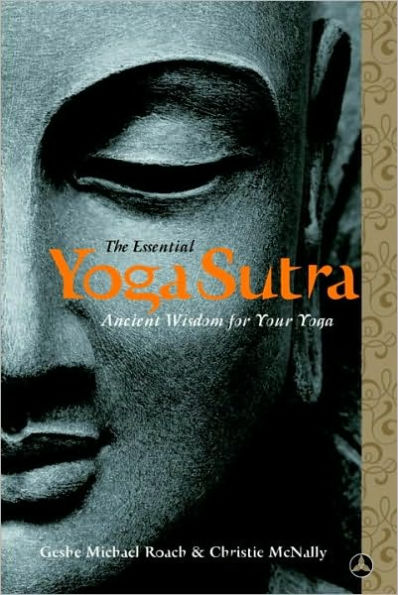 Essential Yoga Sutra: Ancient Wisdom for Your Yoga