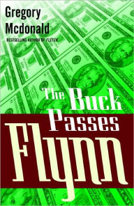 The Buck Passes Flynn (Flynn Series #2)