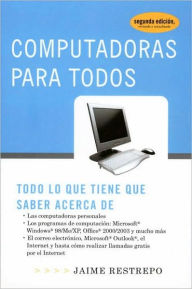 Title: Computadoras para todos, Author: Jaime Restrepo