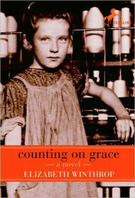 Title: Counting on Grace, Author: Elizabeth Winthrop