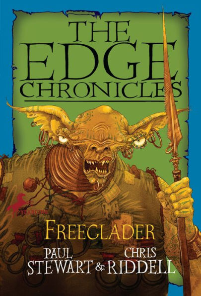 Freeglader (The Edge Chronicles Series #7)