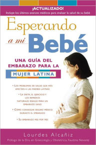 Title: Esperando a mi bebé, Author: Lourdes Alcañiz