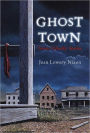 Ghost Town: Seven Ghostly Stories