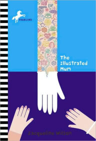 Title: Illustrated Mum, Author: Jacqueline Wilson