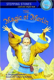 Title: The Magic of Merlin, Author: Stephanie Spinner