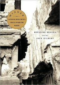 Title: Refusing Heaven, Author: Jack Gilbert