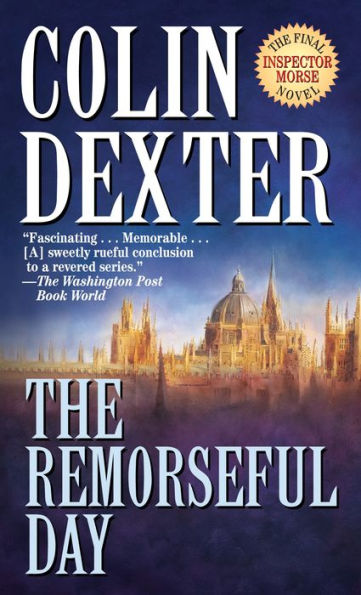 The Remorseful Day (Inspector Morse Series #13)