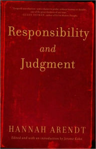 Title: Responsibility and Judgment, Author: Hannah Arendt