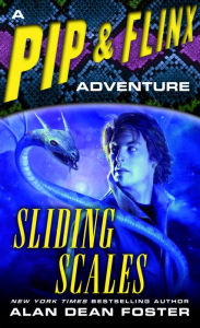 Title: Sliding Scales (Pip and Flinx Adventure Series #9), Author: Alan Dean Foster