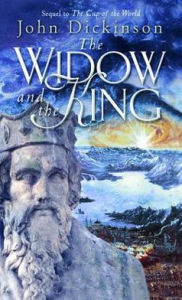 Title: The Widow and the King, Author: John Dickinson
