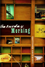 Title: Saturday Morning, Author: Lauraine Snelling