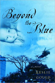 Title: Beyond the Blue, Author: Leslie Gould
