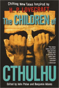 Children of Cthulhu: Chilling New Tales Inspired by H. P. Lovecraft