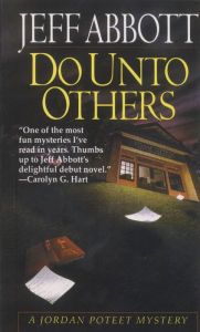 Title: Do unto Others (Jordan Poteet Series #1), Author: Jeff Abbott