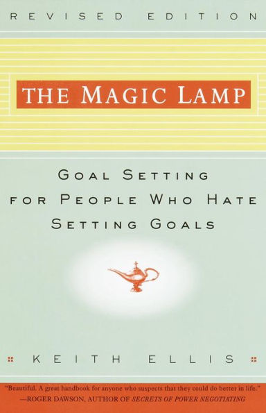 Magic Lamp: Goal Setting for People Who Hate Setting Goals