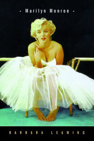 Title: Marilyn Monroe: A Biography, Author: Barbara Leaming