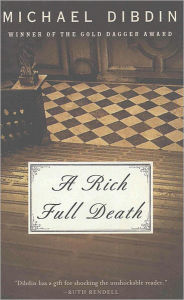 Title: A Rich Full Death, Author: Michael Dibdin