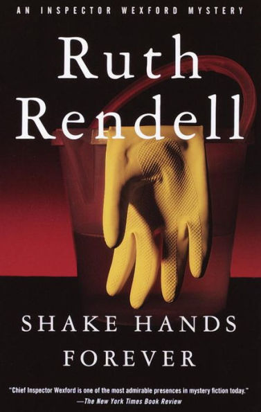 Shake Hands Forever (Chief Inspector Wexford Series #9)