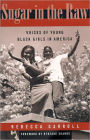 Sugar in the Raw: Voices of Young Black Girls in America