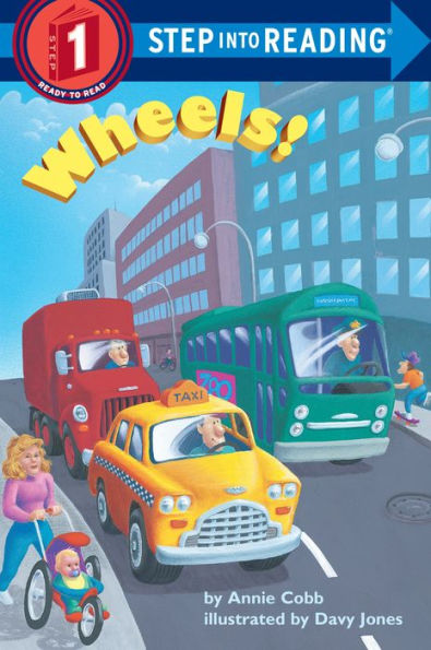 Wheels! (Step into Reading Book Series: A Step 1 Book)