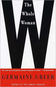 Title: Whole Woman, Author: Germaine Greer