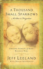 Thousand Small Sparrows: Amazing Stories of Kids Helping Kids