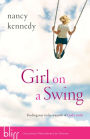 Girl on a Swing: Finding Rest in the Warmth of God's Smile