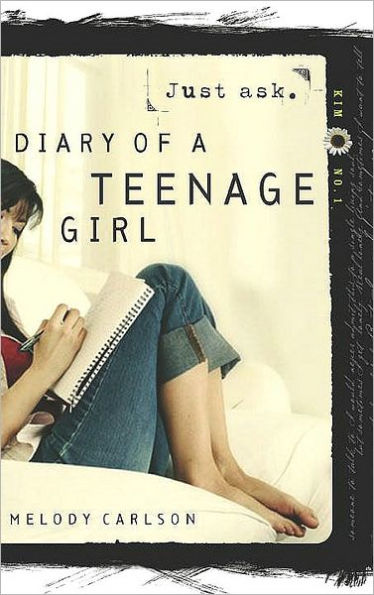 Just Ask (Diary of a Teenage Girl Series: Kim #1)