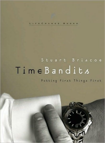 Time Bandits: Putting First Things First