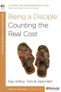 Being a Disciple: Counting the Real Cost