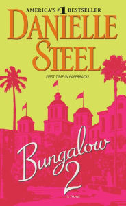 Title: Bungalow 2, Author: Danielle Steel